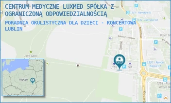 PORADNIA OKULISTYCZNA DLA DZIECI - KONCERTOWA - CENTRUM MEDYCZNE LUXMED SPÓŁKA Z OGRANICZONĄ ODPOWIEDZIALNOŚCIĄ - KONCERTOWA 4D,  LUBLIN