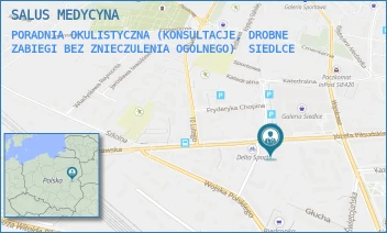 PORADNIA OKULISTYCZNA (KONSULTACJE, DROBNE ZABIEGI BEZ ZNIECZULENIA OGÓLNEGO) - SALUS MEDYCYNA SPÓŁKA Z OGRANICZONĄ ODPOWIEDZIALNOŚCIĄ - JÓZEFA PIŁSUDSKIEGO 49,  SIEDLCE