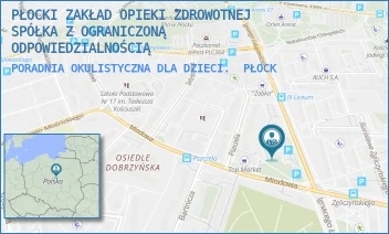 PORADNIA OKULISTYCZNA DLA DZIECI. - PŁOCKI ZAKŁAD OPIEKI ZDROWOTNEJ SPÓŁKA Z OGRANICZONĄ ODPOWIEDZIALNOŚCIĄ - MIODOWA 2,  PŁOCK