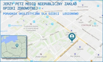 PORADNIA OKULISTYCZNA DLA DZIECI - JERZY PETZ MEDIQ NIEPUBLICZNY ZAKŁAD OPIEKI ZDROWOTNEJ - PIŁSUDSKIEGO 20,  LEGIONOWO
