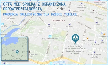 PORADNIA OKULISTYCZNA DLA DZIECI - OPTA MED SPÓŁKA Z OGRANICZONĄ ODPOWIEDZIALNOŚCIĄ - ADAMA MICKIEWICZA 4,  KIELCE